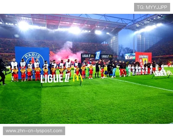 朗斯大黑马再度超越巴黎圣日耳曼，挺进积分榜首